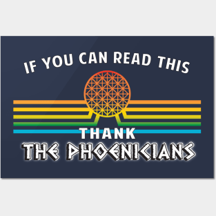 Thank the Phoenicians - the ORIGINAL If you can read this...design by Kelly Design Company Posters and Art